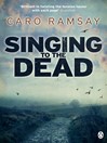 Singing to the Dead (eBook)